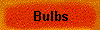 Bulbs